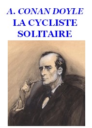 Illustration: La cycliste solitaire  - Arthur Conan Doyle