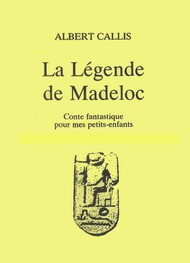 Illustration: La Légende de Madeloc - Albert Callis