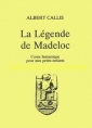 Livre audio: Albert Callis - La Légende de Madeloc