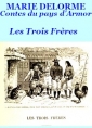 Livre audio:  - Contes du Pays d’Armor, 03, Les Trois frères 