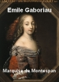 Livre audio: Emile Gaboriau - Madame de Montespan
