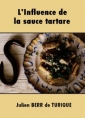 Livre audio: Julien Berr de turique - L'Influence de la sauce tartare