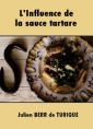 Julien Berr de turique: L'Influence de la sauce tartare