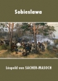 Livre audio: Léopold von Sacher-Masoch - Sobieslawa