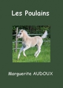 Marguerite Audoux: Les Poulains