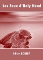 Livre audio: Adrien Robert - Les Feux d'Holy Head