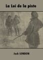 Livre audio: Jack London - La Loi de la piste