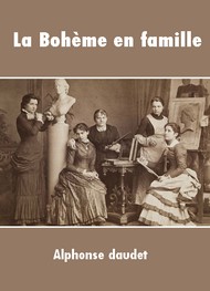 Illustration: La Bohème en famille - Alphonse Daudet