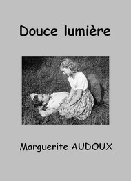 Illustration: Douce Lumiere - Marguerite Audoux