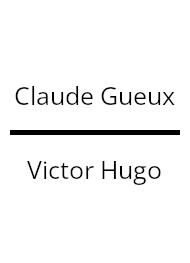 Illustration: Claude Gueux (Version 3) - Victor Hugo