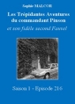 Livre audio: Sophie Malcor - Les Trépidantes Aventures du commandant Pinson-Episode 216