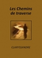 Livre audio: Claryssandre - Les Chemins de traverse