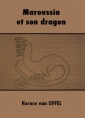 Livre audio: Horace van Offel - Maroussia et son dragon
