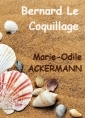 Livre audio: Marie Odile Ackermann - Bernard Le Coquillage