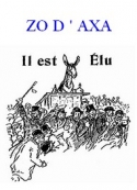 Zo d'axa: Il est élu