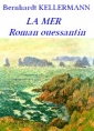 Livre audio: Bernhardt Kellermann - La Mer, roman ouessantin