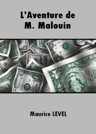 Illustration: L'Aventure de M. Malouin - Maurice Level