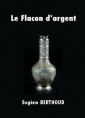 Livre audio: Eugène Berthoud - Le Flacon d'argent