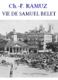Livre audio: Charles ferdinand Ramuz - Vie de Samuel Belet