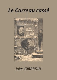 Illustration: Le Carreau cassé - Jules Girardin
