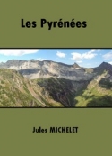 Jules Michelet: Les Pyrénées