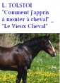 léon tolstoï: Comment j’appris à monter à cheval, Le Vieux Cheval