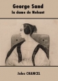 Livre audio: Jules Chancel - George Sand, la dame de Nohant