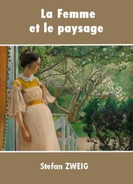 Illustration: La femme et le paysage - Stefan Zweig