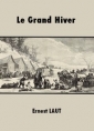 Livre audio: Ernest Laut - Le Grand Hiver