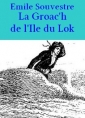 Livre audio: Emile Souvestre - La Groac'h de l'Ile du Lok