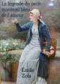 Livre audio: Emile Zola - La légende du petit manteau bleu de l'amour