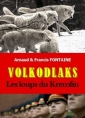 Livre audio: Arnaud et francis Fontaine - Volkodlaks-Les Loups du Kremlin