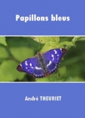 André Theuriet: Papillons bleus