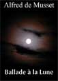 Alfred de Musset: Ballade à la lune